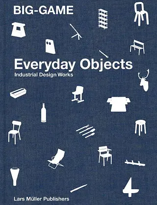 Big-Game: Everyday Objects: Industrial Design Works