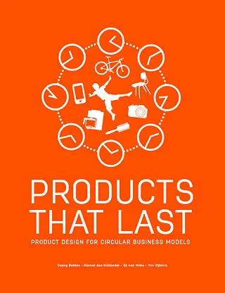 Products That Last: Product Design for Circular Business Models