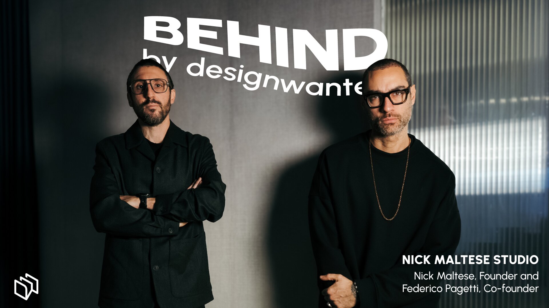 BEHIND Interview _ Nick Maltese studio _ Cover 16-9_1